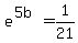 e%5E%285b%29=1%2F21