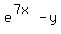 e%5E%287x%29+-+y