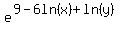 e%5E%289-6ln+%28x%29%2Bln+%28y%29%29