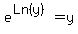 e%5E%28Ln%28y%29%29=y