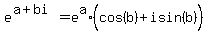 e%5E%28a+%2B+bi%29+=+e%5Ea%2A%28cos%28b%29%5E%22%22+%2B+isin%28b%29%29