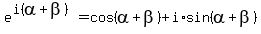 e%5E%28i%28alpha%2Bbeta%29%29=cos%28alpha%2Bbeta%29%2Bi%2Asin%28alpha%2Bbeta%29