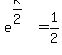 e%5E%28k%2F2%29=1%2F2