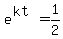 e%5E%28kt%29=1%2F2