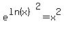 e%5E%28ln%28+x+%29%29%5E2+=+x%5E2