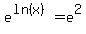 e%5E%28ln%28x%29%29+=+e%5E2