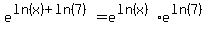 e%5E%28ln%28x%29%2Bln%287%29%29=e%5E%28ln%28x%29%29e%5E%28ln%287%29%29