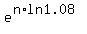 e%5E%28n+%2A+ln+1.08%29