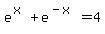 \"e%5E%28x%29%2Be%5E%28-x%29=4\"
