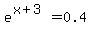 e%5E%28x%2B3%29+=+0.4