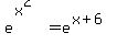 e%5E%28x%5E2%29=+e%5E%28x%2B6%29
