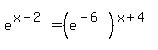 e%5E%28x-2%29=%28e%5E%28-6%29%29%5E%28x%2B4%29