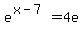 e%5E%28x-7%29+=+4e