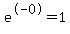 e%5E-0+=+1