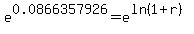 e%5E0.0866357926=e%5E%28ln%281%2Br%29%29