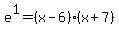 e%5E1=%28x-6%29%28x%2B7%29