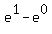 e%5E1-e%5E0