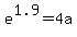 e%5E1.9=4a