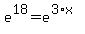 e%5E18+=+e%5E%283%2Ax%29