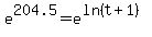 e%5E204.5=+e%5E%28ln%28t%2B1%29%29