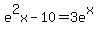 e%5E2x+-+10+=+3e%5Ex