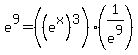 e%5E9+=+%28%28e%5Ex%29%5E3%29%281%2Fe%5E9%29