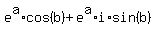 e%5Ea%2Acos%28b%29%2Be%5Ea%2Ai%2Asin%28b%29%29
