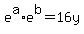 e%5Ea+%2A+e%5Eb+=+16y