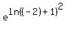 e%5Eln%28%28-2%29%2B1%29%5E2%29=%28-2%29%2B3e%5E0