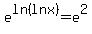 e%5Eln%28ln+x%29+=+e%5E2