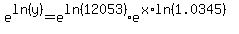 e%5Eln%28y%29=e%5Eln%2812053%29%2Ae%5E%28x%2Aln%281.0345%29%29
