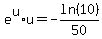 e%5Eu%2Au=-ln%2810%29%2F50%29
