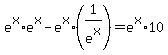 e%5Ex%2Ae%5Ex-e%5Ex%2A%281%2Fe%5Ex%29+=+e%5Ex%2A10