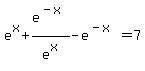 e%5Ex%2Be%5E%28-x%29%2Fe%5Ex-e%5E%28-x%29=7