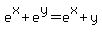 e%5Ex%2Be%5Ey=e%5Ex%2By