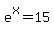 e%5Ex=15