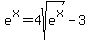 e%5Ex=4sqrt%28e%5Ex%29-3