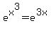 e%5Ex%5E3=e%5E%283x%29