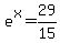 e%5Ex+=+29%2F15