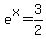 e%5Ex+=+3%2F2