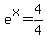 e%5Ex+=+4%2F4