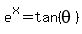 e%5Ex+=+tan%28theta%29
