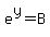 e%5Ey=B