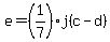 e+=+%281%2F7%29j%28c-d%29