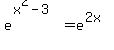e+%5E%28x%5E2-3%29=e%5E%282x%29