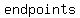 endpoints