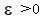 epsilon+%3E+0
