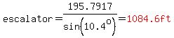 escalator=195.7917%2Fsin%2810.4%5Eo%29=red%281084.6ft%29