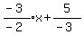expr%28%28-3%29%2F%28-2%29%29x%2B5%2F%28-3%29