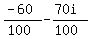 expr%28%28-60%29%2F%28100%29%29-%2870i%29%2F%28100%29